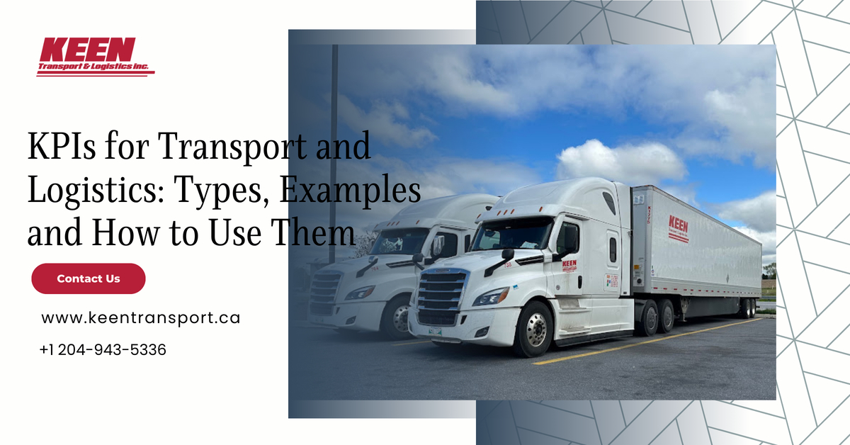 KPIs for Transport and Logistics Types, Examples and How to Use Them