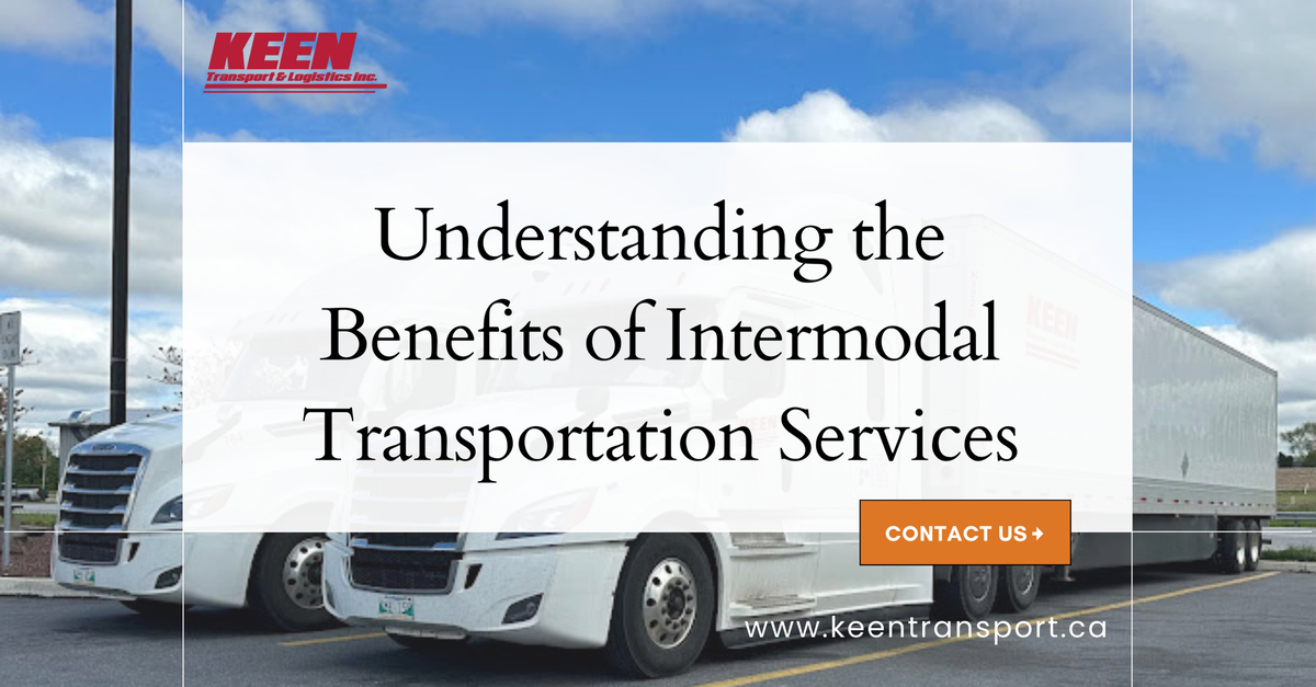 Understanding the Benefits of Intermodal Transportation Services