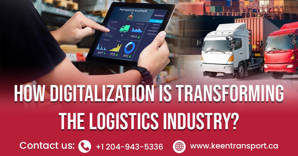 How Digitalization is Transforming the Logistics Industry?