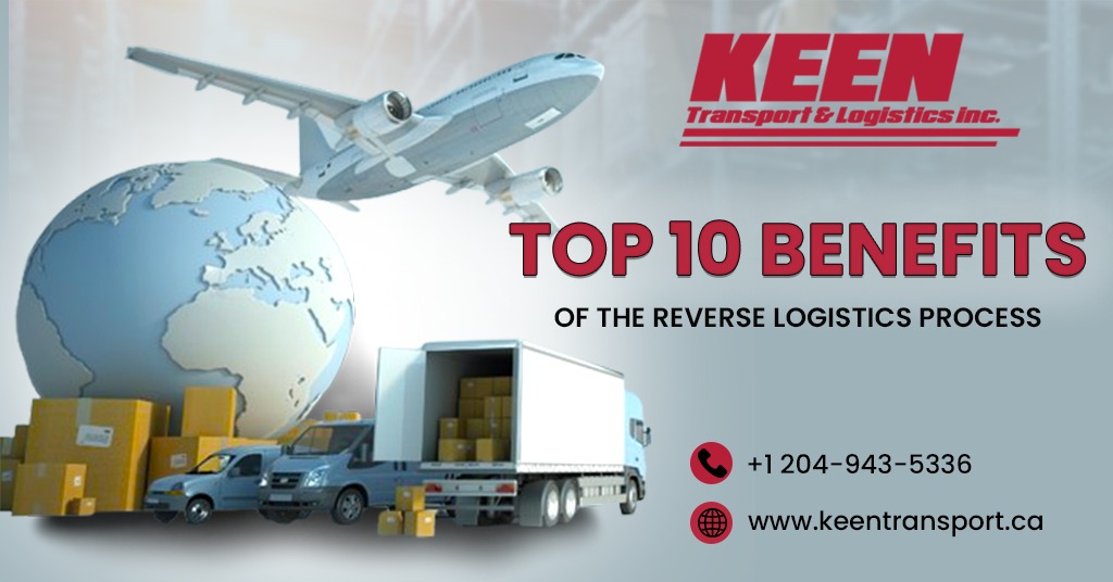 Top 10 Benefits of the Reverse Logistics Process