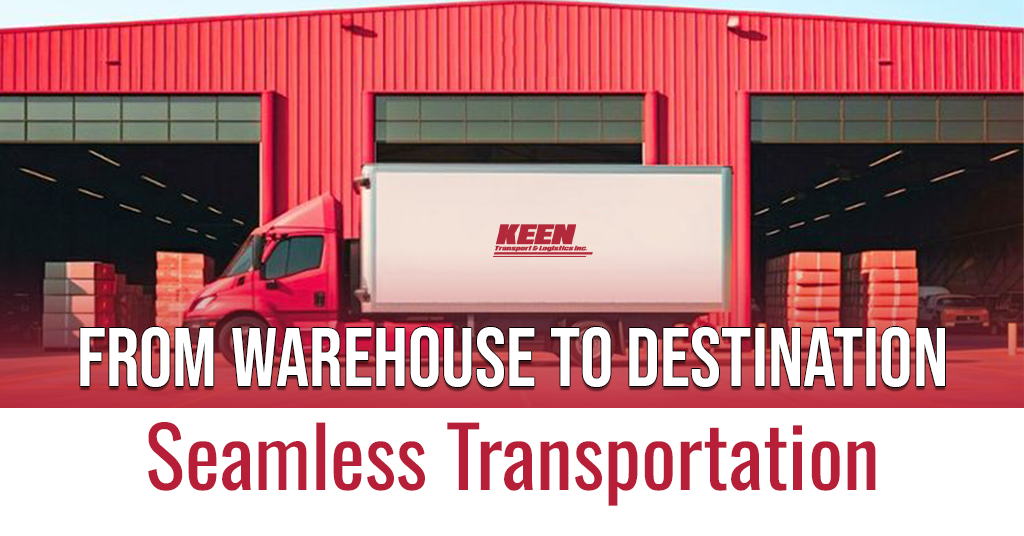 From Warehouse to Destination: Seamless Transportation