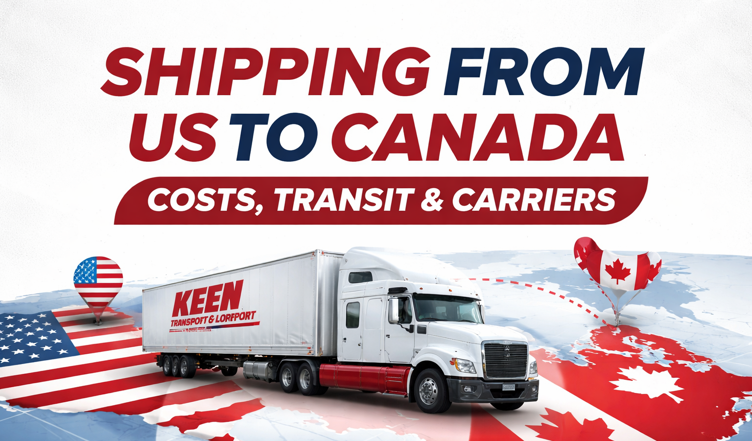 Shipping from US to Canada Costs, Transit & Carriers