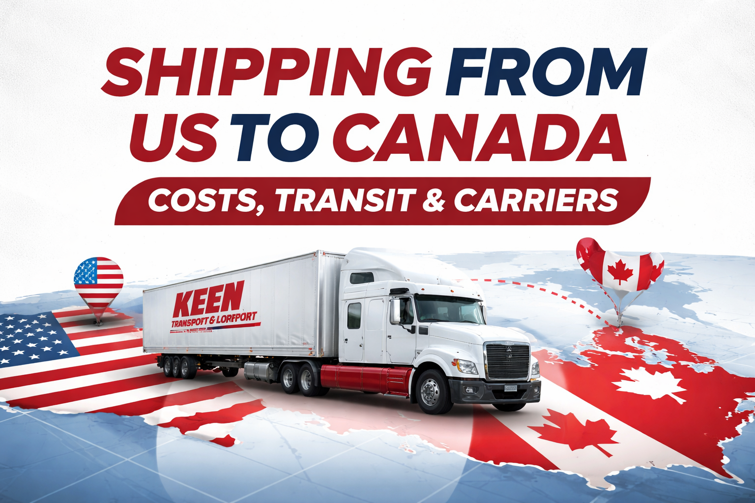 Shipping from US to Canada Costs, Transit & Carriers
