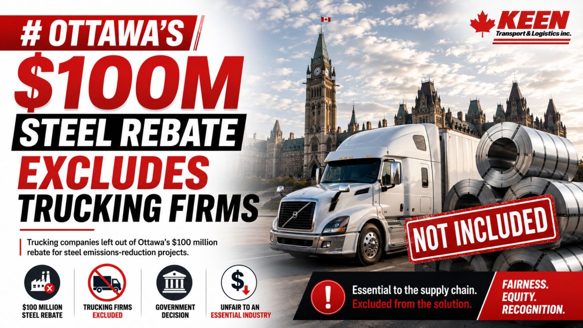 Ottawa’s $100M Steel Rebate Excludes Trucking Firms